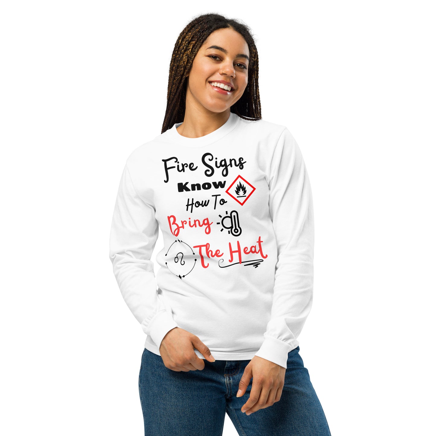 A woman wearing a vibrant long sleeve tee with the text "Fire Signs Bring the Heat," designed for Leos. The shirt features bold flames and dynamic lettering, perfect for showcasing Leo's energetic and charismatic spirit.