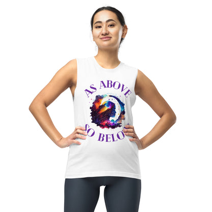 White muscle t-shirt featuring a colorful celestial design with a woman's silhouette against a night sky, surrounded by the words 'As Above, So Below' in bold purple text